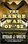 The Range War of '82 The Range War of '82