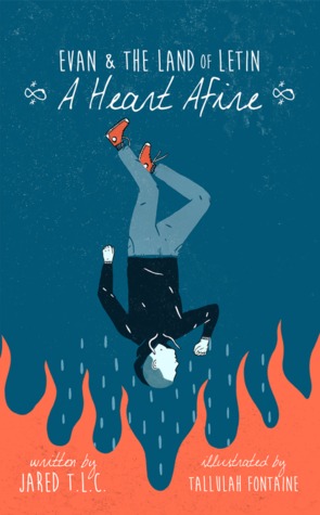 Evan & the Land of Letin: A Heart Afire (#1)
