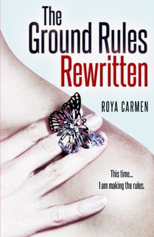 The Ground Rules Rewritten (The Rule Breakers, #2)