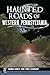 Haunted Roads of Western Pe...