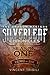 The Silverleaf Chronicles (...