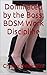 Dominated by the Boss: BDSM Work Discipline (Sweet Submissive Andrea Book 1)