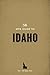 The WPA Guide to Idaho: The Gem State