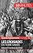 Les croisades en Terre sainte: Délivrer le tombeau du Christ (Grands Événements t. 12) (French Edition)