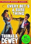 Every Bet’s a Sure Thing: Mac Detective Series #2