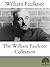 The William Faulkner Collection