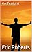 Confessions by Eric Roberts
