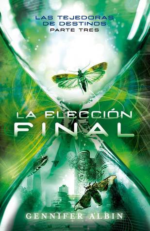 Portada de La elección final, de Gennifer Albin