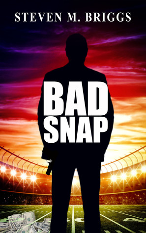 Bad Snap (Cash Cartwright Thriller #2)