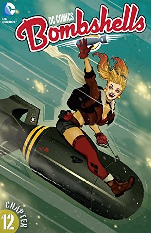 DC Comics Bombshells (Digital First), #12, 10 October 2015: Combat, Part 3