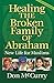 Healing the Broken Family o...