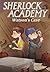 Watson's Case (Sherlock Academy, #2)