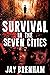 Survival in the Seven Citie...