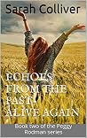 Echoes from the Past - Alive Again (The Peggy Rodman Series, #2) Echoes from the Past - Alive Again (The Peggy Rodman Series, #2)