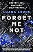 Forget Me Not by Luana Lewis