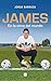 James. En la cima del mundo by Jorge Barraza