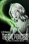 The Evil Princess by L.M. Warren The Evil Princess by L.M. Warren
