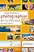Apprendre à photographier en numérique (French Edition)