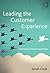 Leading the Customer Experi...