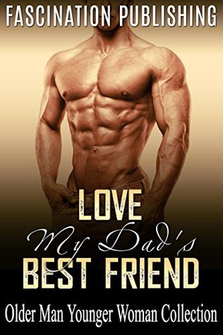Love My Dad's Best Friend (Kindle Edition)