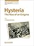 Hysteria: The Rise of an Enigma (Frontiers of Neurology and Neuroscience)