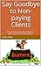 Say Goodbye to Non-paying Clients by Linda Ward