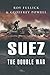 Suez: The Double War