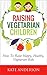 Raising Vegetarian Children by Kate Anderson