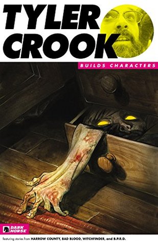Tyler Crook Builds Characters Sampler #3 (Dark Horse Builds Characters)