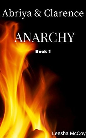 Anarchy Book 1 (Abriya & Clarence #3)