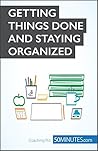 Getting Things Done and Staying Organised by 50Minutes