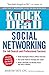 Knock Em Dead—Social Networking: For Job Search & Professional Success