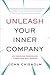 Unleash Your Inner Company