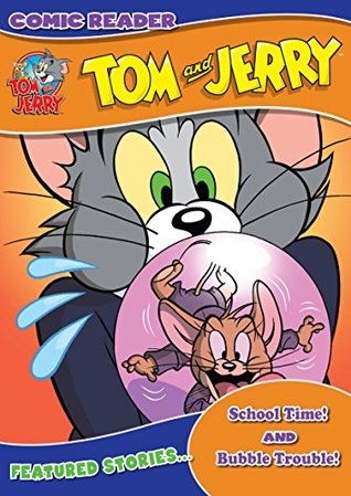 Tom and Jerry: School Time/Bubble Trouble (Kindle Edition)