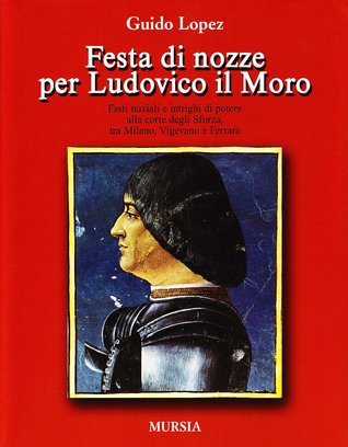 Festa di nozze per Ludovico il Moro