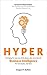 Hyper: Changing the way you...