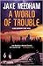 A World of Trouble (Jack Shepherd #3)