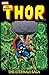 Thor by Roy Thomas Thor by Roy Thomas
