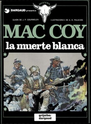 La Muerte Blanca (Mac Coy, #6)