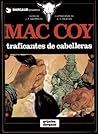 Traficantes de Cabelleras (Mac Coy, #7)
