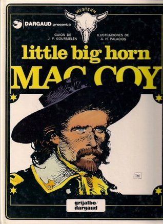 Little Big Horn (Mac Coy, #8)