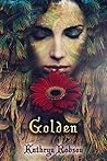 Golden by Kathryn Robson