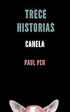 Trece historias by Paul Pen