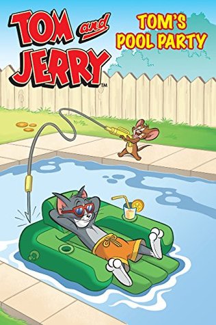 Tom and Jerry: Tom's Pool Party (Kindle Edition)