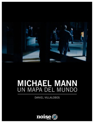 Michael Mann. Un mapa del mundo