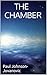 THE CHAMBER by Paul Johnson-Jovanovic