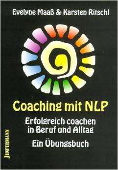 Coaching Mit Nlp: Erfolgreich Coachen In Beruf Und Alltag ; Ein Übungsbuch (Paperback)