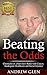 Beating the Odds: Chronicles of a Cancer Survivor's Battle with Cancer, Inadequate Healthcare and Social Injustice