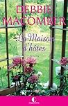 La Maison d'hôtes by Debbie Macomber
