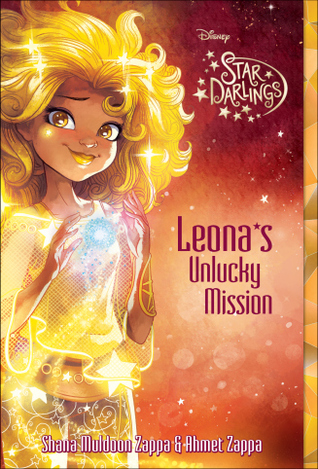 Leona's Unlucky Mission (Star Darlings #3)